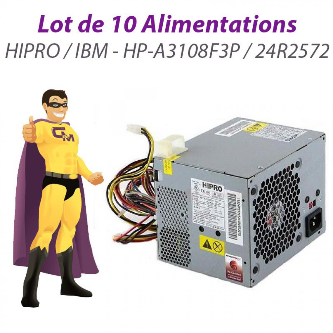 Hipro - Lot x10 Alimentations HIPRO HP-A3108F3P 310W 24R2572 IBM ThinkCentre 8142-CTO - Alimentation modulaire