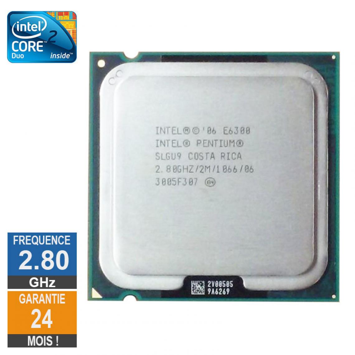 Intel - Processeur Intel Core 2 Duo E6300 2.80GHz SLGU9 LGA775 2Mo - Processeur INTEL