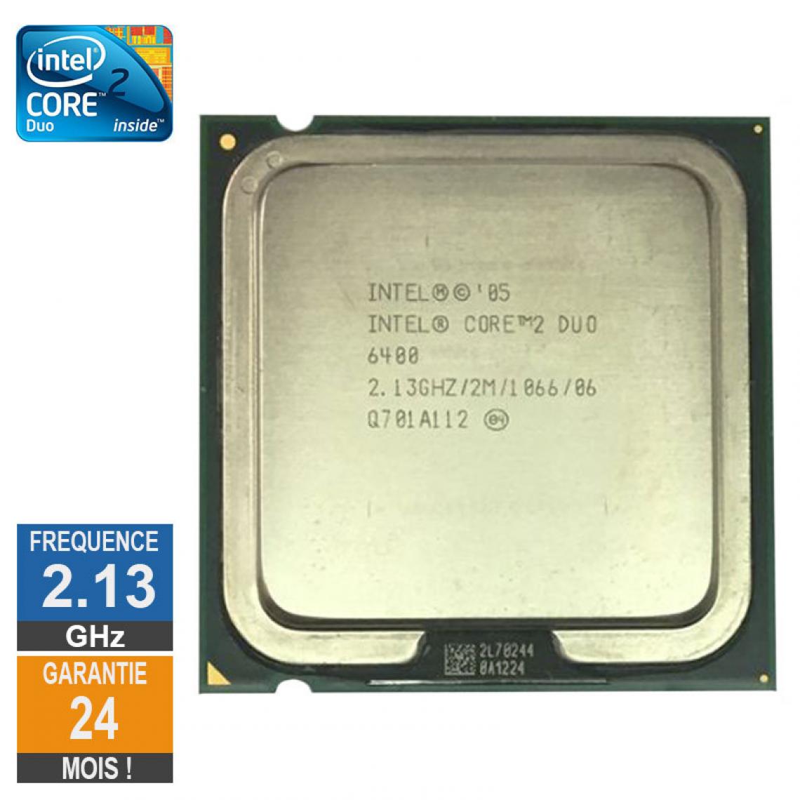 Intel - Processeur Intel Core 2 Duo E6400 2.13GHz SL9S9 LGA775 2Mo - Processeur INTEL