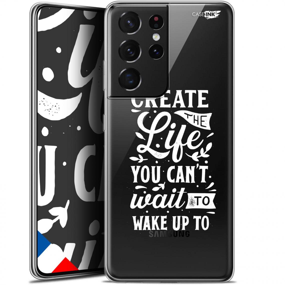 Caseink - Coque arrière Samsung Galaxy S21 Ultra (6.8 ) Gel HD [ Nouvelle Collection - Souple - Antichoc - Imprimé en France] Wake Up Your Life - Coque, étui smartphone