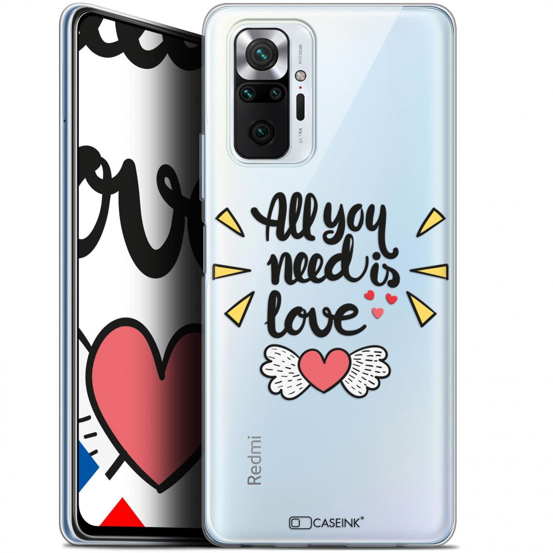 Caseink - Coque Pour Xiaomi Redmi Note 10 PRO (6.7 ) [Gel HD Collection Love Saint Valentin Design All U Need Is - Souple - Ultra Fin - Imprimé en France] - Coque, étui smartphone