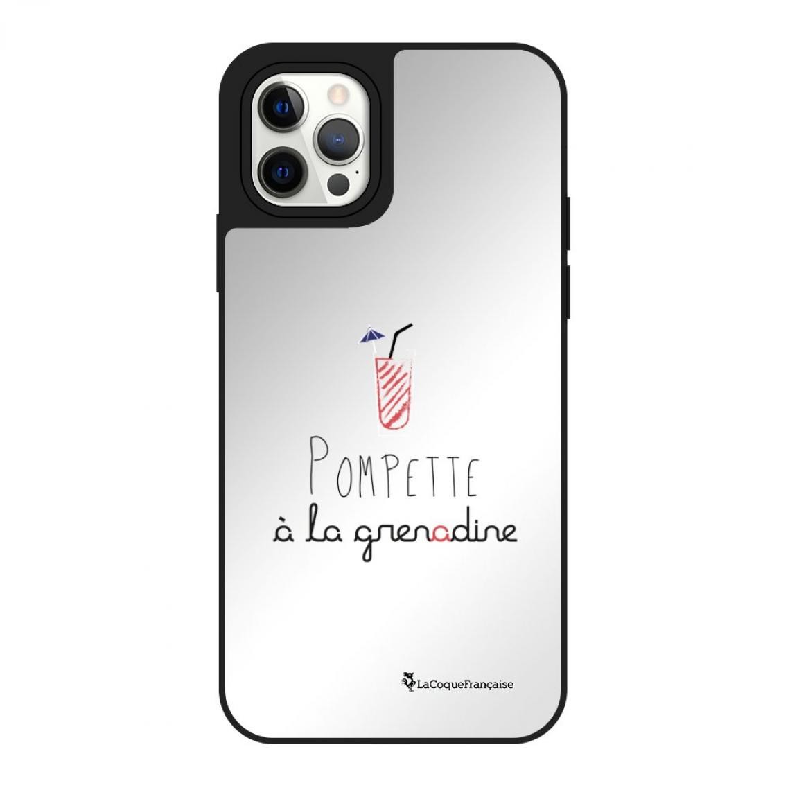 La Coque Francaise - Coque iPhone 12/12 Pro miroir Pompette à la grenadine La Coque Francaise - Coque, étui smartphone