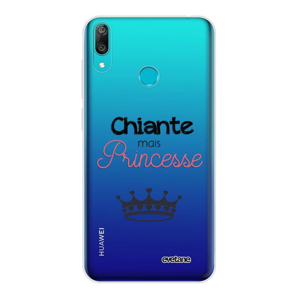 Evetane - Coque Huawei Y7 2019 souple transparente Chiante mais princesse Motif Ecriture Tendance Evetane. - Coque, étui smartphone