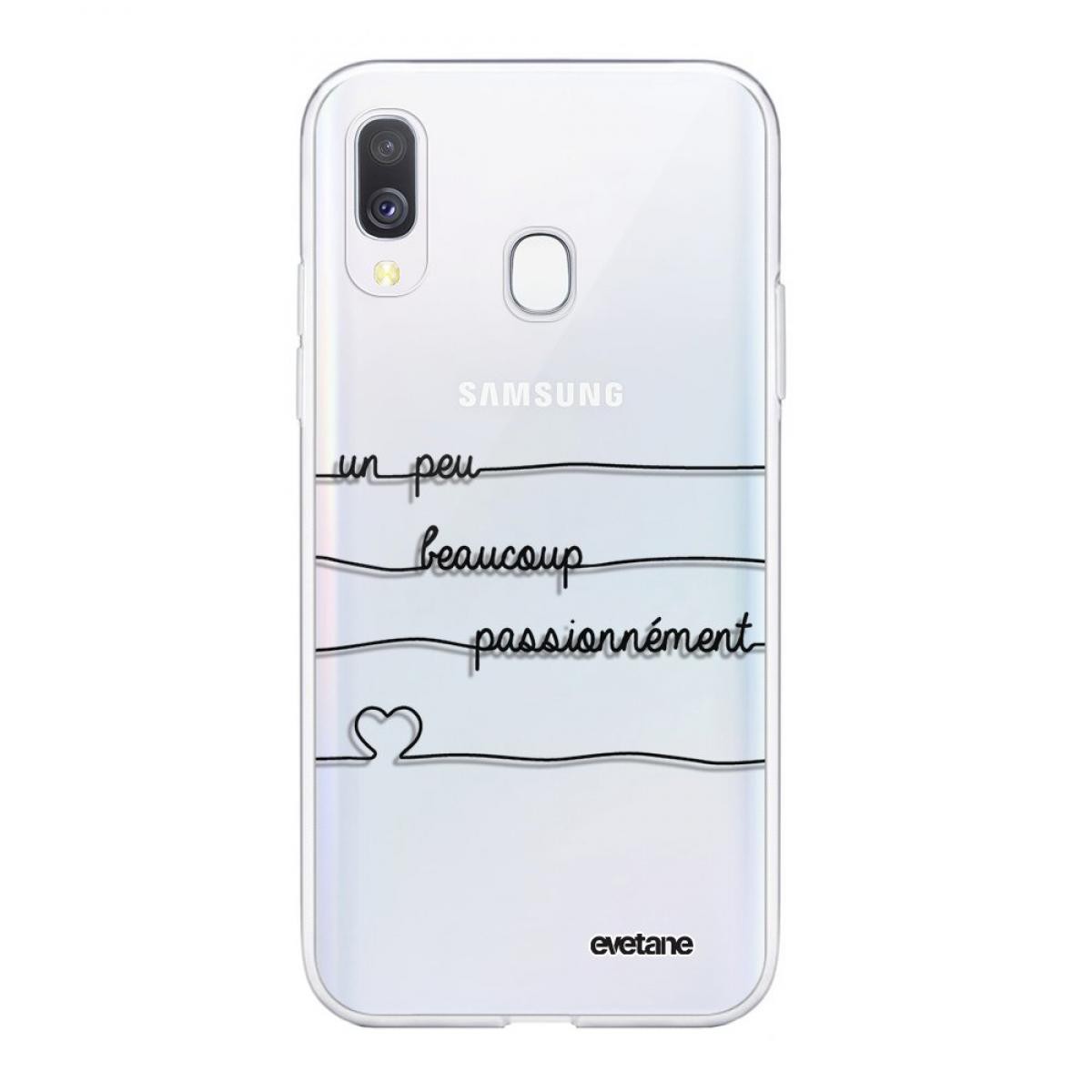 Evetane - Coque Samsung Galaxy A40 souple transparente Un peu, Beaucoup, Passionnement Motif Ecriture Tendance Evetane - Coque, étui smartphone