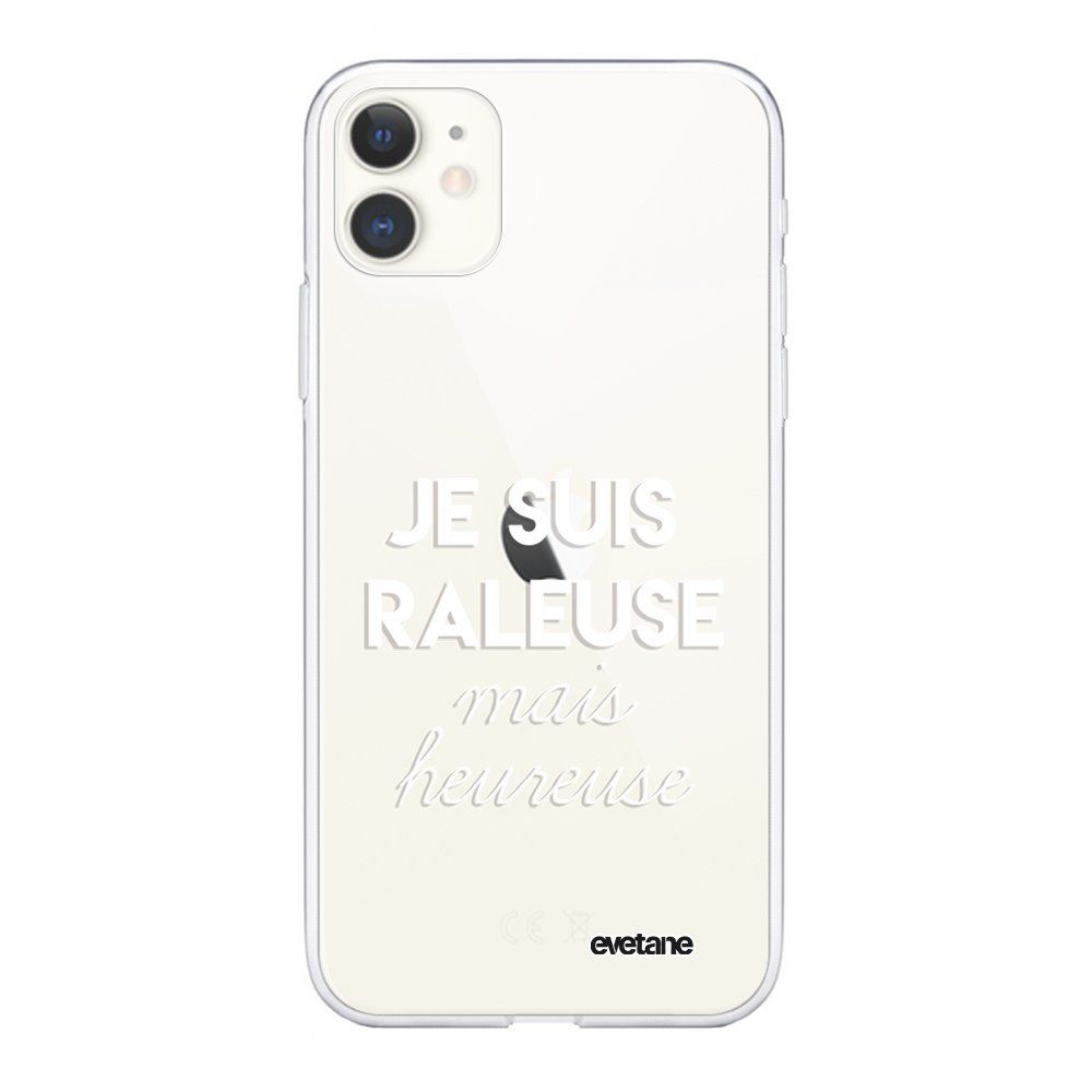 Evetane - Coque iPhone 11 souple transparente Raleuse mais heureuse blanc Motif Ecriture Tendance Evetane. - Coque, étui smartphone