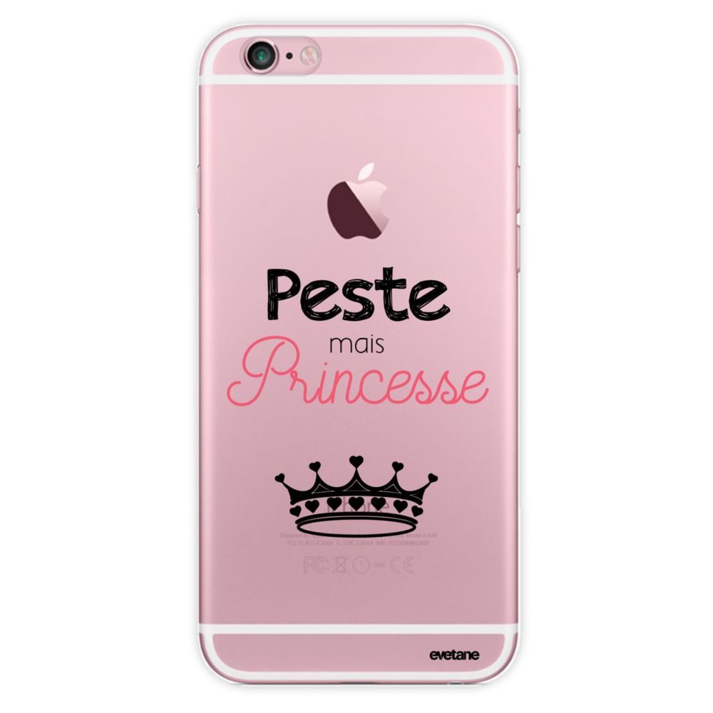 Evetane - Coque iPhone 6/6S rigide transparente Peste mais Princesse Ecriture Tendance et Design Evetane - Coque, étui smartphone