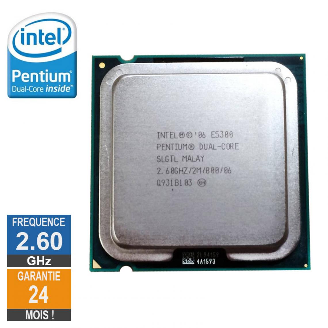Intel - Processeur Intel Pentium D E5300 2.60GHz SLGTL LGA775 2Mo - Processeur INTEL