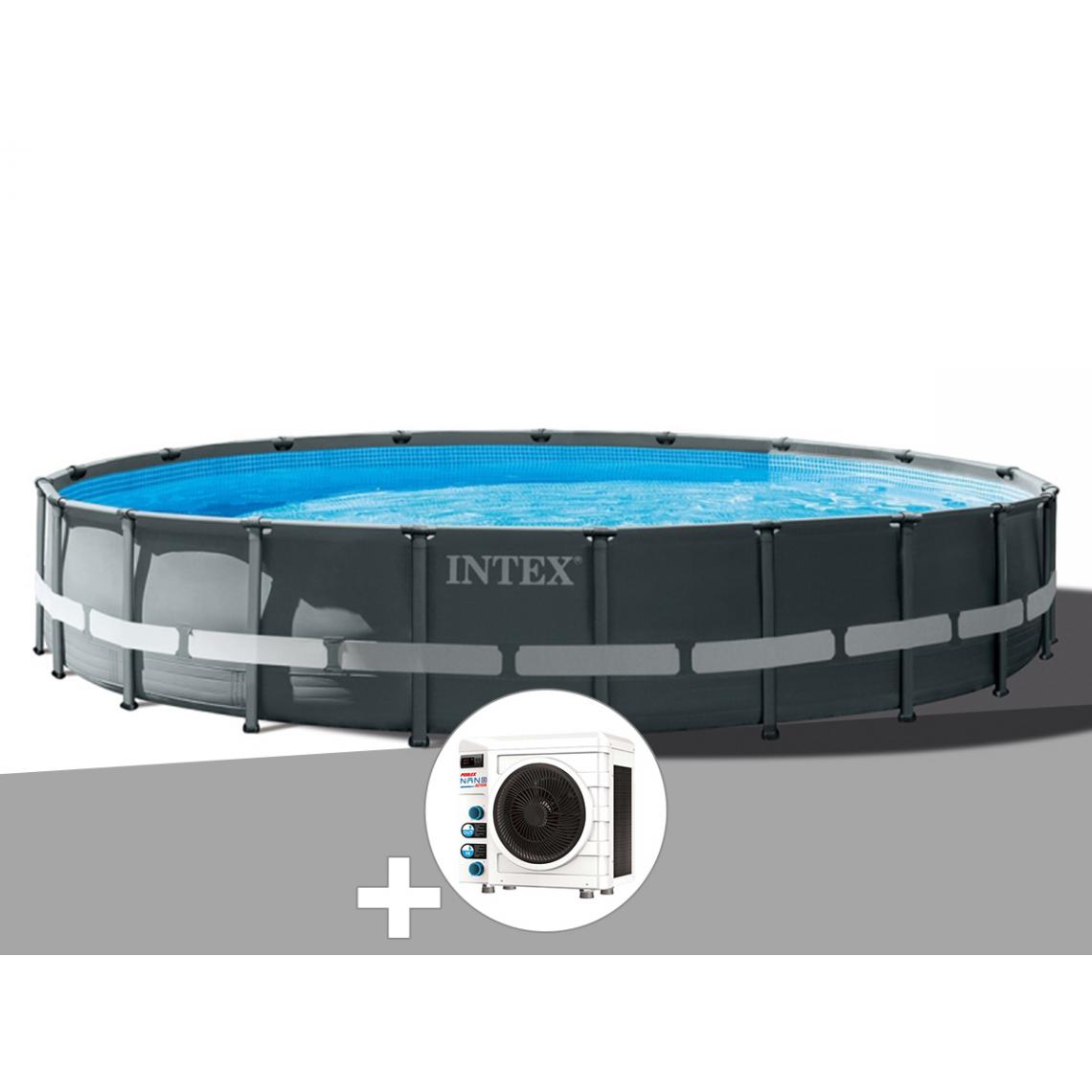Intex - Kit piscine tubulaire Intex Ultra XTR Frame ronde 6,10 x 1,22 m + Pompe à chaleur - Piscine Tubulaire