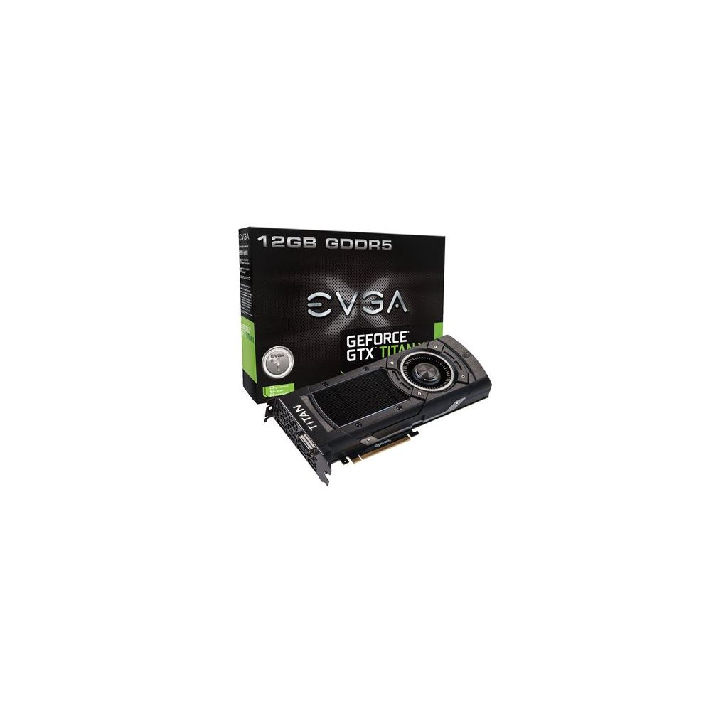 Evga - GeForce GTX TITAN X 12Go DDR5 - Carte Graphique NVIDIA