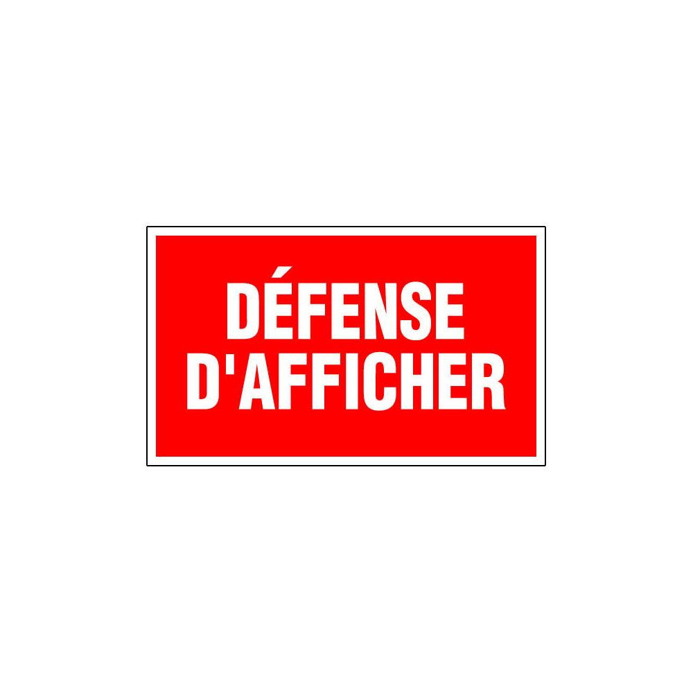Outifrance - OUTIFRANCE - Panneau signalisation ""Défense d'afficher"" - Extincteur & signalétique
