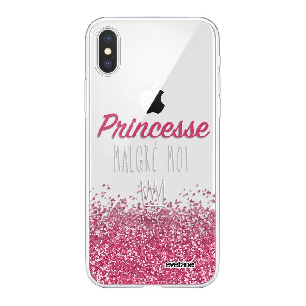 Evetane - Coque iPhone Xs Max souple transparente Princesse Malgré Moi Motif Ecriture Tendance Evetane. - Coque, étui smartphone