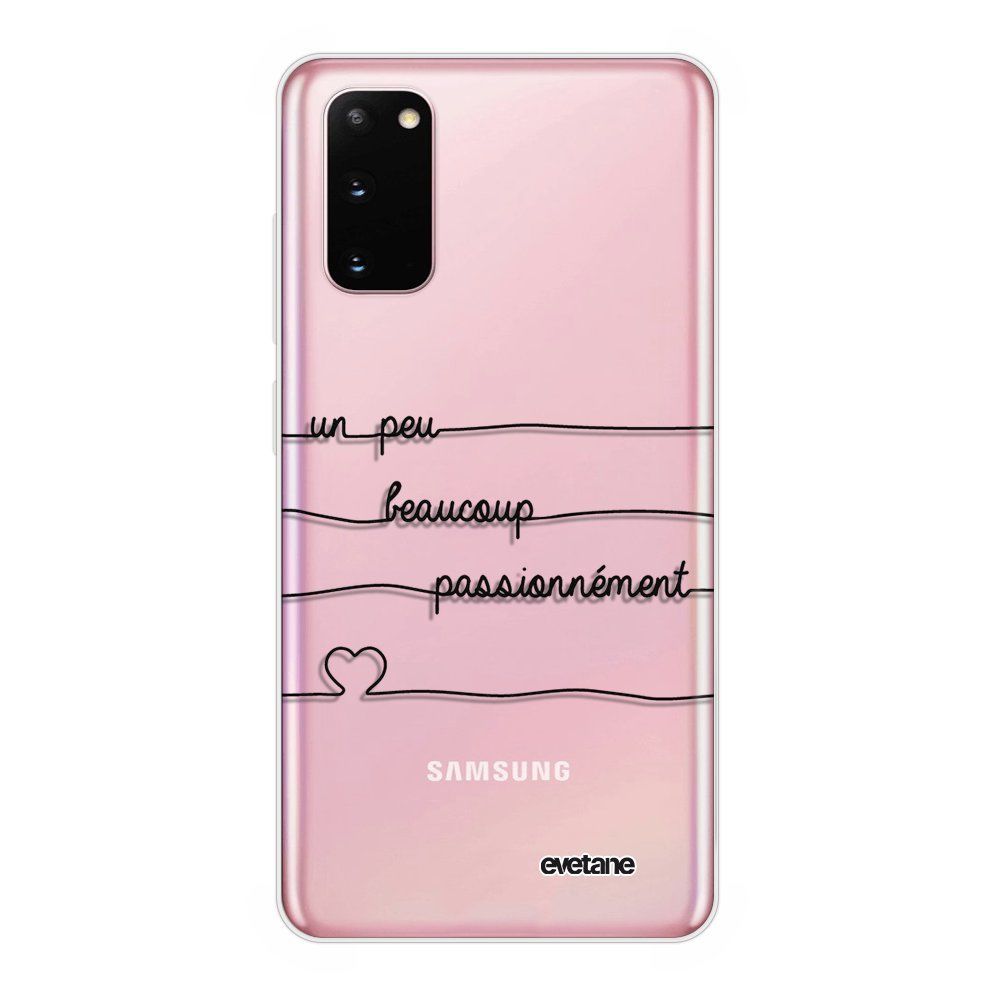 Evetane - Coque Samsung Galaxy S20 Plus souple transparente Un peu, Beaucoup, Passionnement Motif Ecriture Tendance Evetane - Coque, étui smartphone