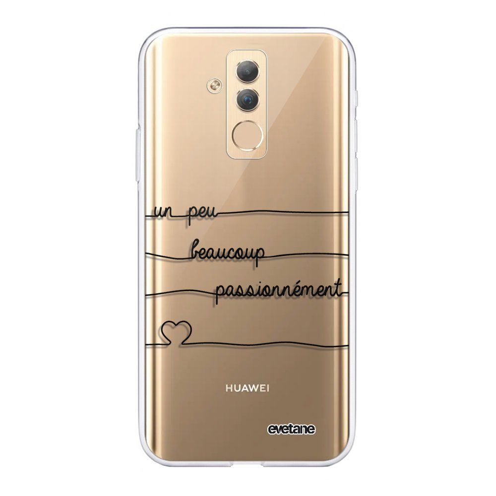 Evetane - Coque Huawei Mate20 Lite souple transparente Un peu, Beaucoup, Passionnement Motif Ecriture Tendance Evetane. - Coque, étui smartphone