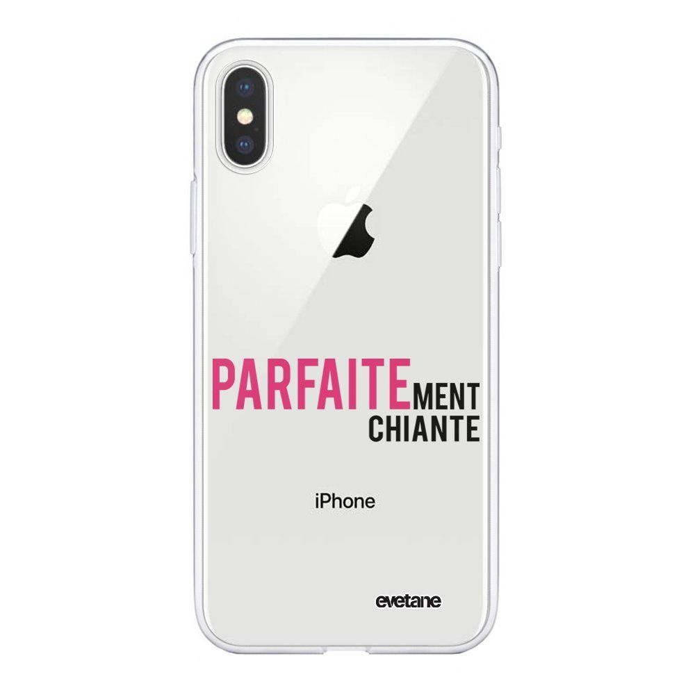 Evetane - Coque iPhone Xs Max souple transparente Parfaitement chiante Motif Ecriture Tendance Evetane. - Coque, étui smartphone