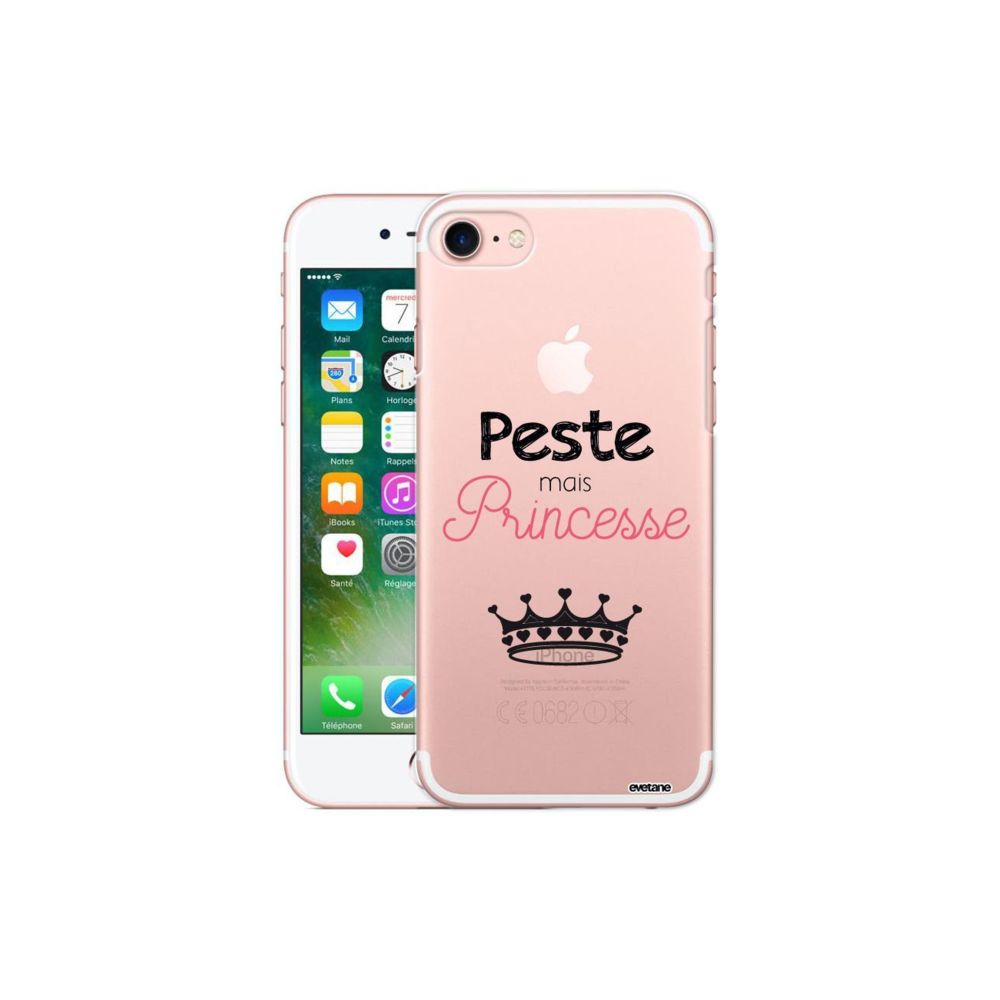 Evetane - Coque iPhone 7/8 rigide transparente Peste mais Princesse Ecriture Tendance et Design Evetane - Coque, étui smartphone