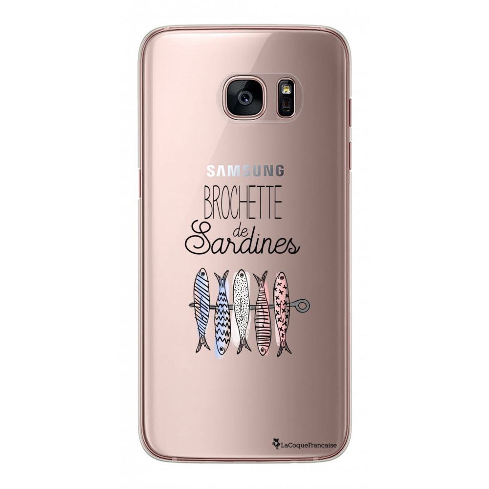 La Coque Francaise - Coque Samsung Galaxy S7 Edge rigide transparente Brochette de sardines Ecriture Tendance et Design La Coque Francaise. - Coque, étui smartphone