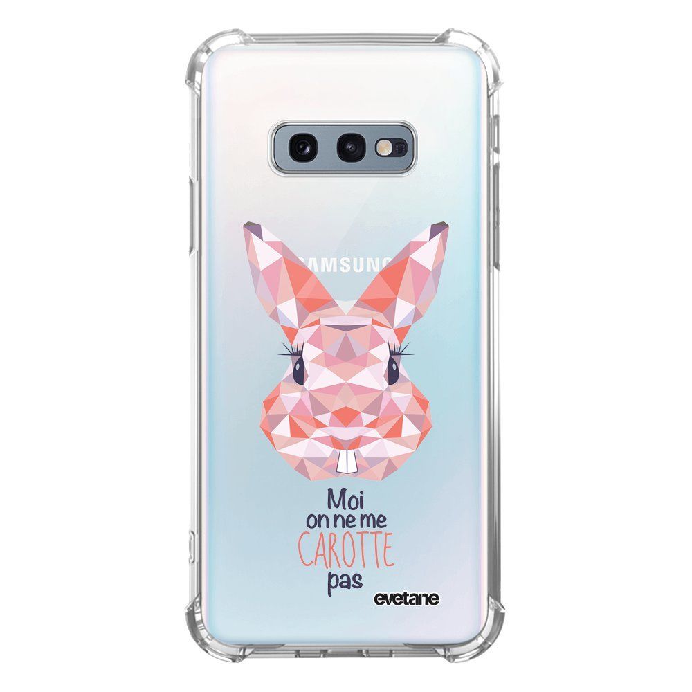Evetane - Coque Samsung Galaxy S10e anti-choc souple avec angles renforcés transparente Lapin moi on ne me carotte pas Evetane - Coque, étui smartphone