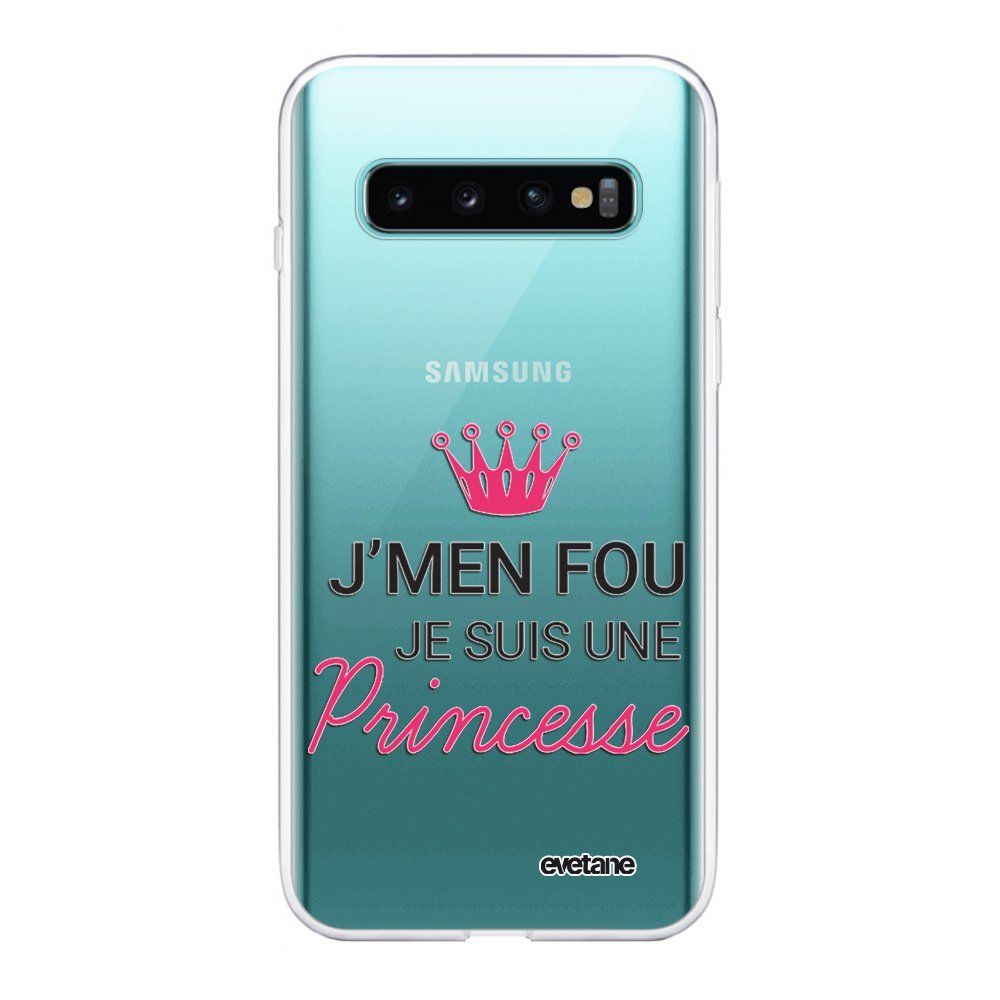 Evetane - Coque Samsung Galaxy S10 Plus souple transparente Je suis une princesse Motif Ecriture Tendance Evetane. - Coque, étui smartphone