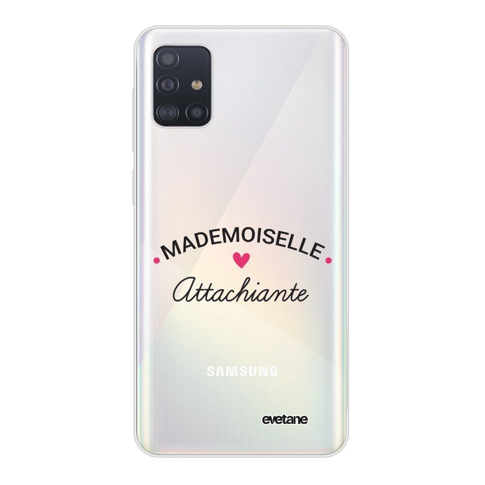 Evetane - Coque Samsung Galaxy A51 souple transparente Mademoiselle Attachiante Motif Ecriture Tendance Evetane - Coque, étui smartphone