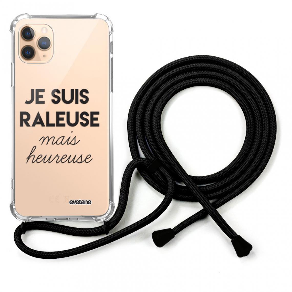 Evetane - Coque iPhone 11 Pro coque avec cordon transparente Raleuse Mais Heureuse - Coque, étui smartphone