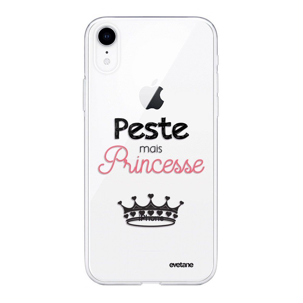 Evetane - Coque iPhone Xr souple transparente Peste mais Princesse Motif Ecriture Tendance Evetane. - Coque, étui smartphone