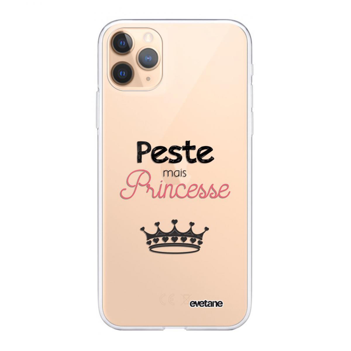 Evetane - Coque iPhone 11 Pro souple transparente Peste mais Princesse Motif Ecriture Tendance Evetane - Coque, étui smartphone