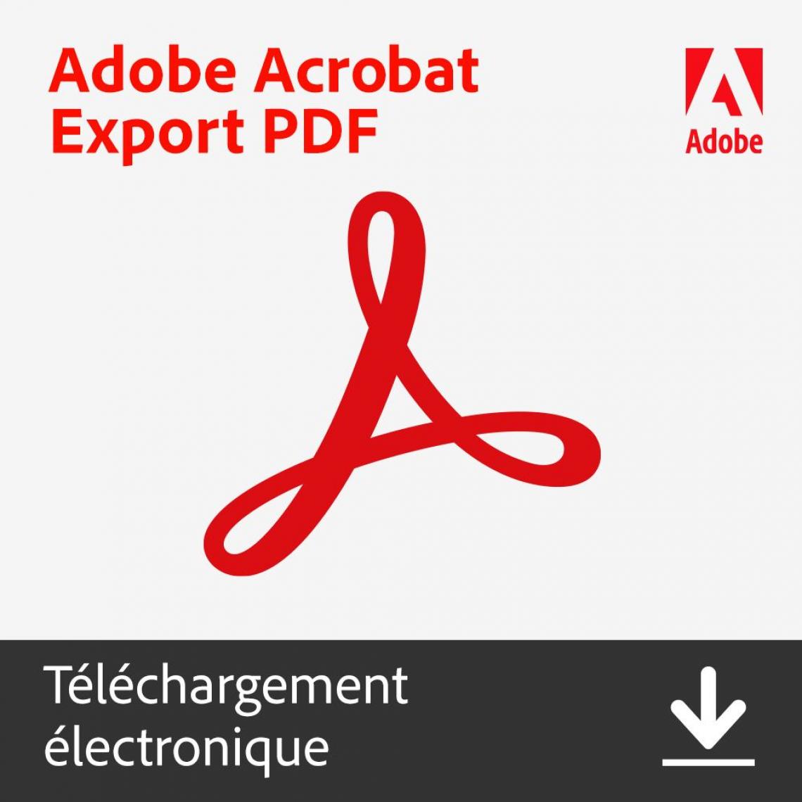 Adobe - Adobe Acrobat Export PDF - Abonnement 1 an - 1 utilisateur - A télécharger - Correcteurs & Traducteurs