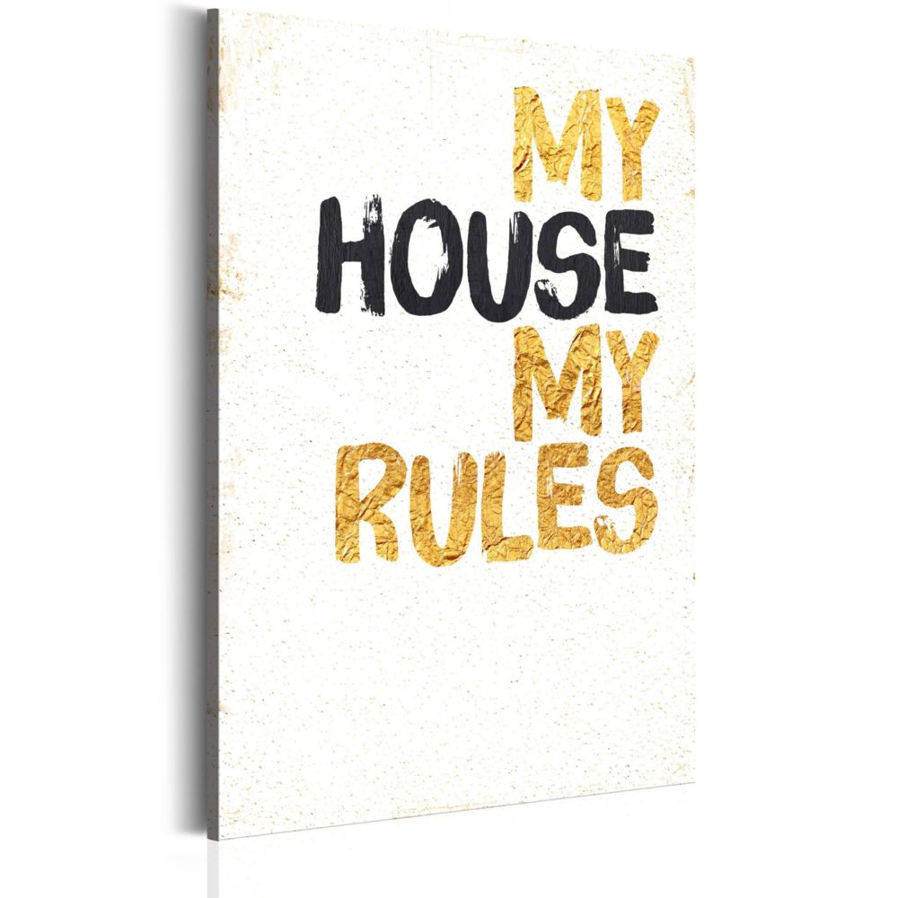 Artgeist - Tableau - Ma maison: My house, my rules 80x120 - Tableaux, peintures